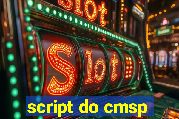 script do cmsp